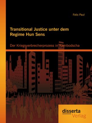 cover image of Transitional Justice unter dem Regime Hun Sens